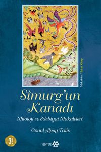 Simurg'un Kanadı & Mitoloji Ve Edebiyat Makaleleri