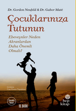 Çocuklarınıza Tutunun