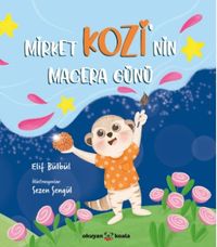 Mirket Kozi'nin Macera Günü