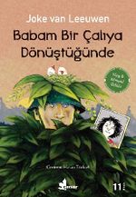 Babam Bir Çalıya Dönüştüğünde