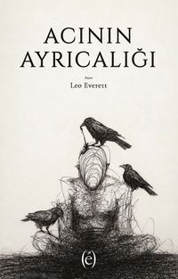 Acının Ayrıcalığı