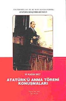 Atatürk'ü Anma Töreni Konuşmaları & 10 Kasım 2007