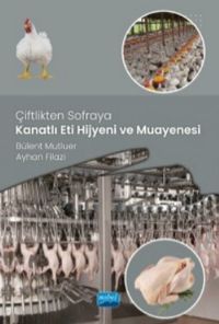 Çiftlikten Sofraya / Kanatlı Eti Hijyeni ve Muayenesi