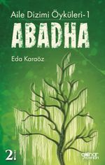 Aile Dizimi Öyküleri 1 / Abadha