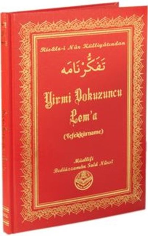 Yirmi Dokuzuncu Lem'a & Risale-i Nur Külliyatından (Tefekkürname)