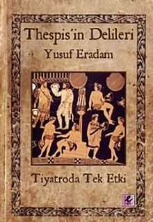 Thespis'in Delileri
