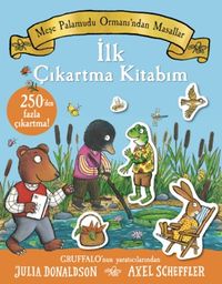 Meşe Palamudu Ormanı'ndan Masallar / İlk Çıkartma Kitabım