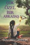 Çok Özel Bir Arkadaş