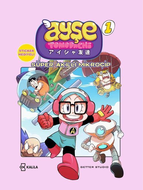 Ayşe Tomodachi 1. Cilt / Süper Akıllı Mikroçip