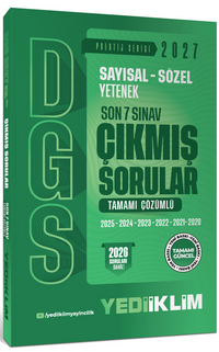 2027 DGS Sayısal-Sözel Yetenek Son 7 Sınav Tamamı Çözümlü Çıkmış Sorular (2026 dahil)