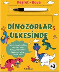 Keşfet Boya / Dinozorlar Ülkesinde