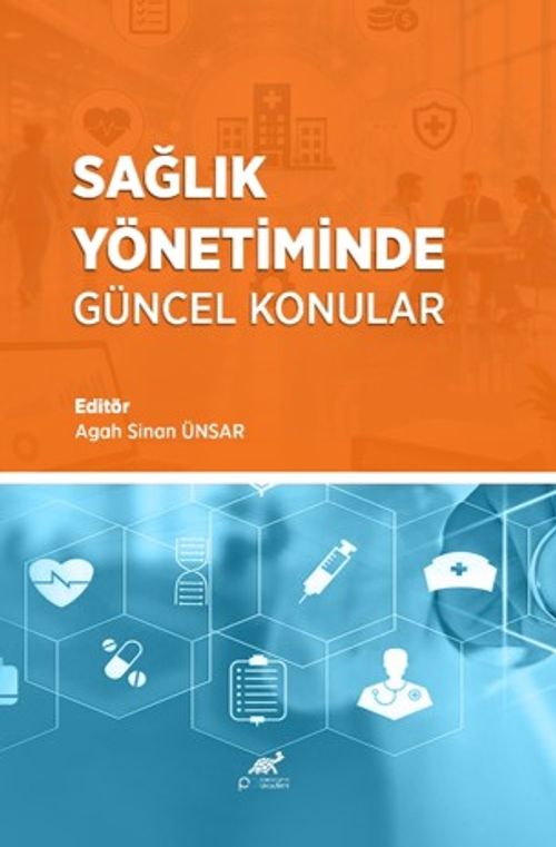Sağlık Yönetiminde Güncel Konular