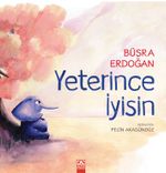 Yeterince İyisin