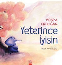 Yeterince İyisin