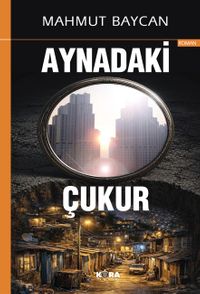 Aynadaki Çukur