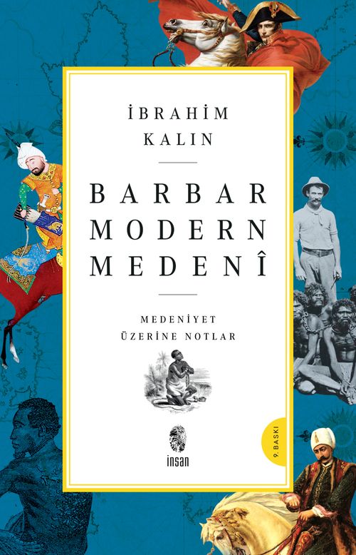 Barbar, Modern, Medeni (Medeniyet Üzerine Notlar)