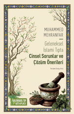 Geleneksel İslami Tıpta Cinsel Sorunlar ve Çözüm Önerileri
