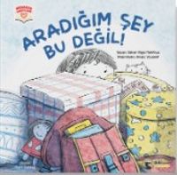 Aradığım Şey Bu Değil!