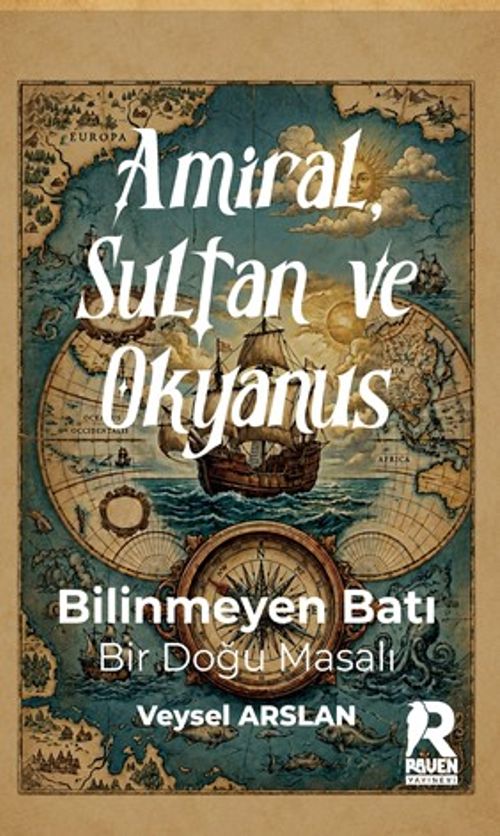 Amiral, Sultan ve Okyanus