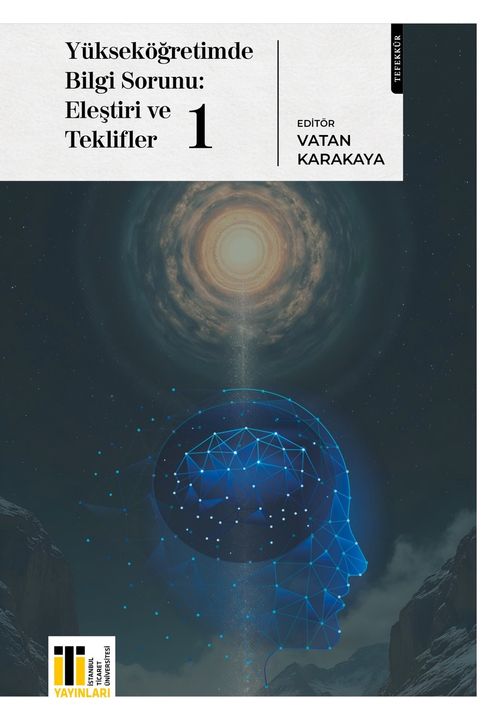 Yükseköğretimde Bilgi Sorunu / Eleştiri ve Teklifler 1