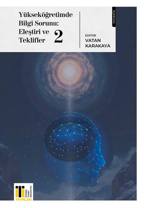 Yükseköğretimde Bilgi Sorunu / Eleştiri ve Teklifler 2
