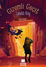Gizemli Geçit / Lanetli Köy