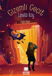 Gizemli Geçit / Lanetli Köy