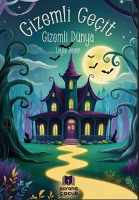 Gizemli Geçit / Gizemli Dünya