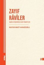 Zayıf Raviler & Duafa Literatürü ve Zayıf Rivayetler