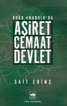 Doğu Anadolu'da Aşiret - Cemaat - Devlet