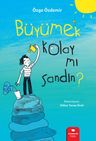 Büyümek Kolay mı Sandın?