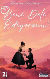 Beni Deli Ediyorsun