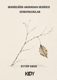 Sensizliğin Ardından Sessizce
