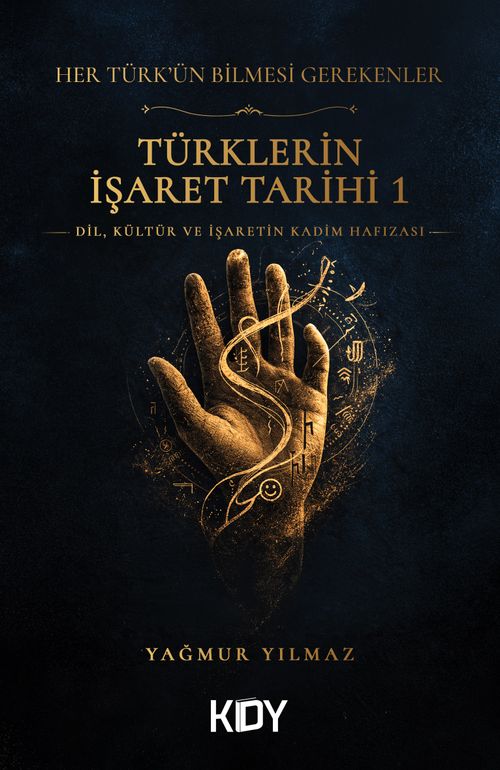 Her Türk'ün Bilmesi Gerekenler: Türklerin İşaret Tarihi 1
