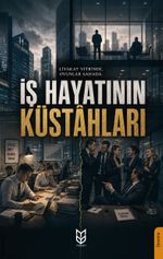 İş Hayatının Küstahları