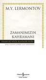 Zamanımızın Kahramanı (Ciltli)