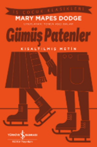 Gümüş Patenler (Kısaltılmış Metin)