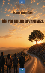 Bir Yol Bulur Devamımız