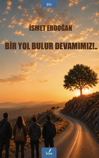 Bir Yol Bulur Devamımız