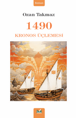 1490 Kronos Üçlemesi
