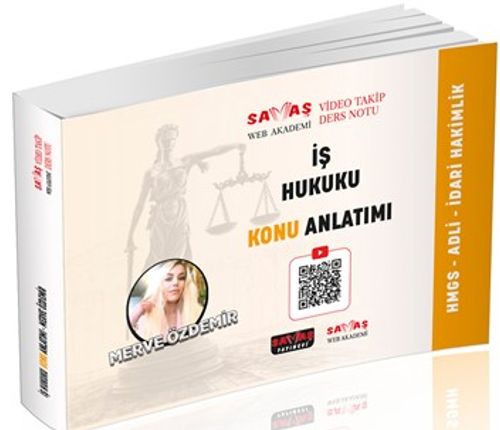 Adli-İdari Hakimlik HMGS İş Hukuku Video Takip Ders Notu Konu Anlatımı