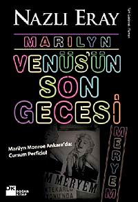 Marilyn Venüs'ün Son Gecesi