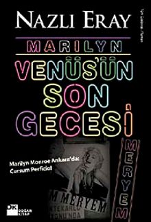 Marilyn Venüs'ün Son Gecesi