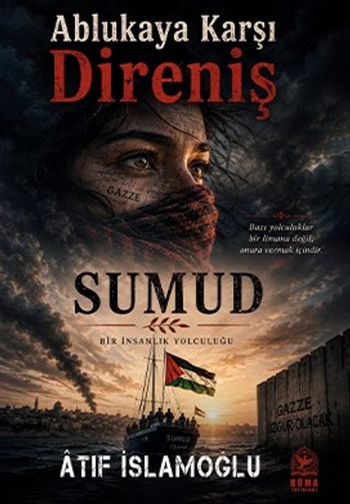 Ablukaya Karşı Direniş / Sumud