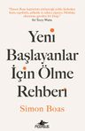 Yeni Başlayanlar İçin Ölme Rehberi