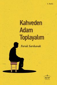 Kahveden Adam Toplayalım