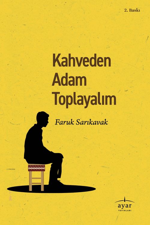 Kahveden Adam Toplayalım