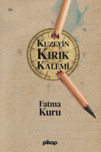 Kuzeyin Kırık Kalemi