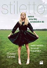 Zaten Onu Hiç Sevmedim ki & Belki Sadece Biraz Hoşlandım-Stiletto