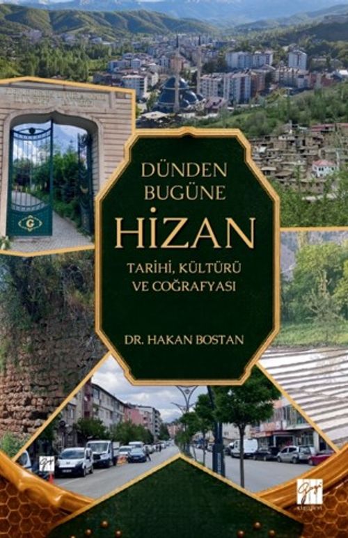 Dünden Bugüne Hizan & Tarihi, Kültürü ve Coğrafyası